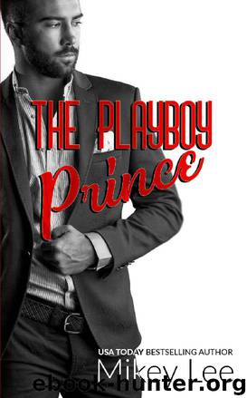 The Playboy Prince by Mikey Lee