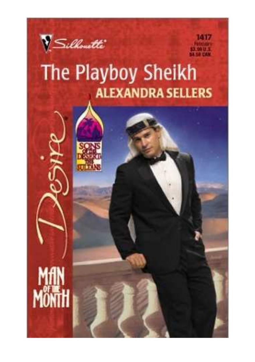 The Playboy Sheikh by Sellers Alexandra - Sons of the Desert 11