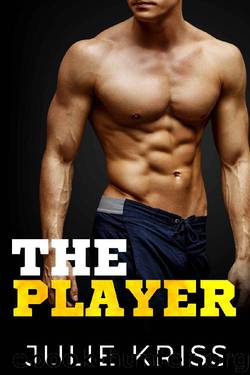 The Player (Forbidden Standalones Book 2) by Julie Kriss