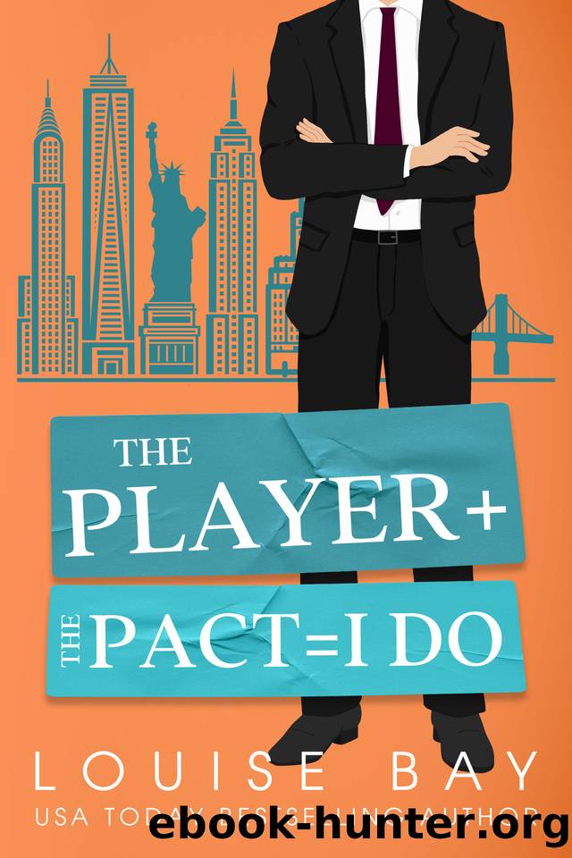 The Player + The Pact = I Do by Louise Bay