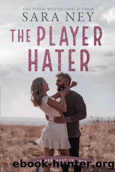 The Player Hater by Sara Ney