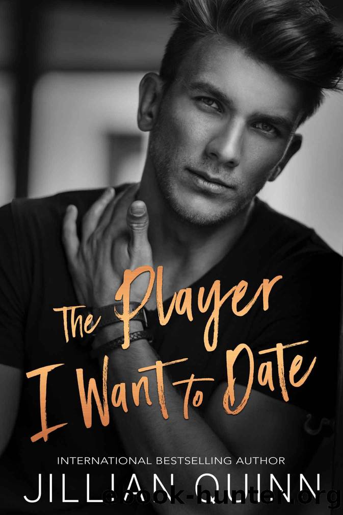 The Player I Want to Date (Elite Players Book 4) by Jillian Quinn