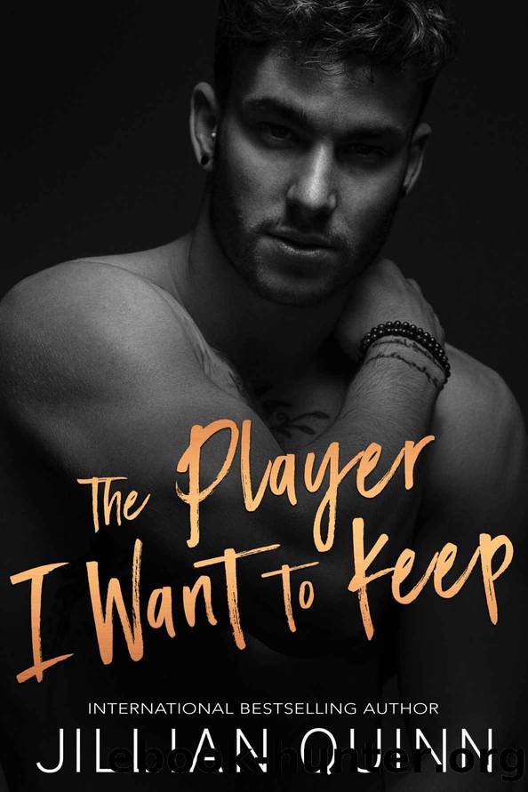 The Player I Want to Keep (Elite Players Book 3) by Jillian Quinn