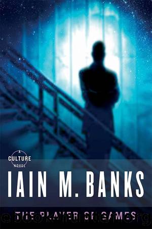 The Player Of Games by Iain M. Banks