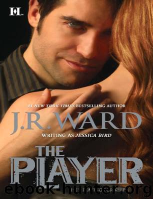 The Player by J. R. Ward