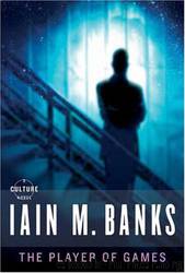 The Player of Games by Banks Iain M