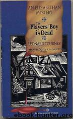 The Player's Boy is Dead by Leonard Tourney