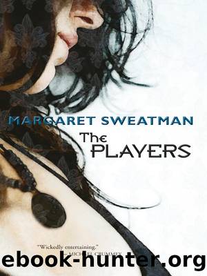 The Players by Margaret Sweatman