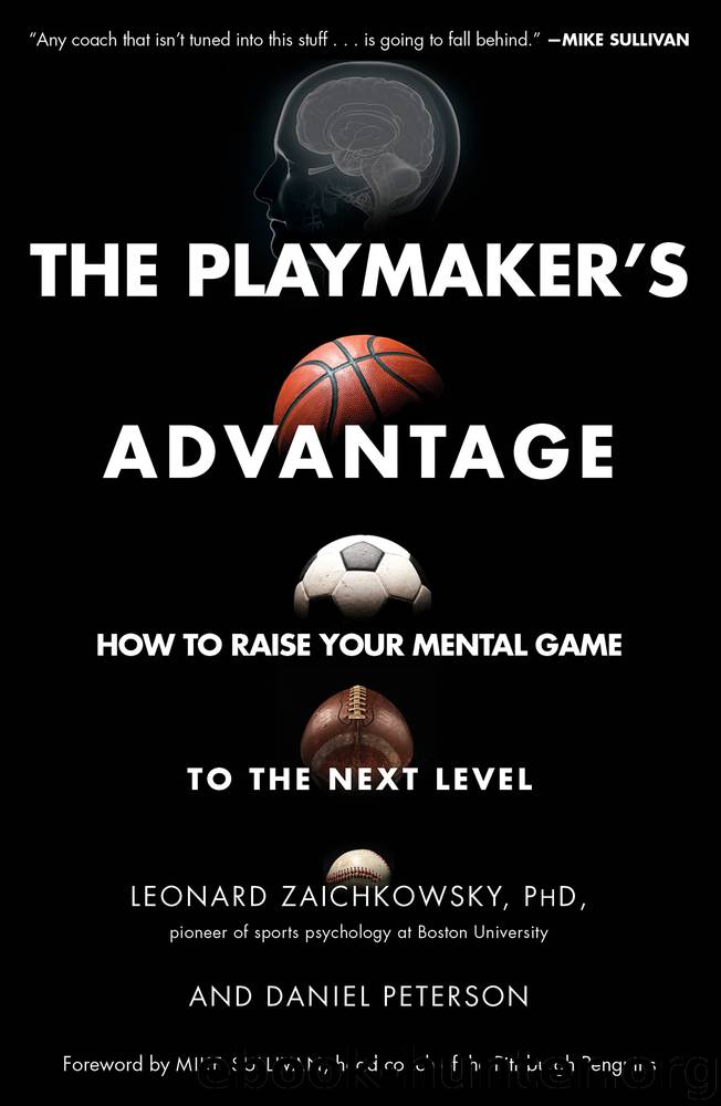 The Playmaker's Advantage by Leonard Zaichkowsky & Daniel Peterson