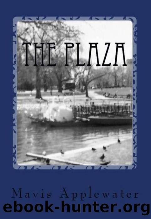The Plaza by Mavis Applewater