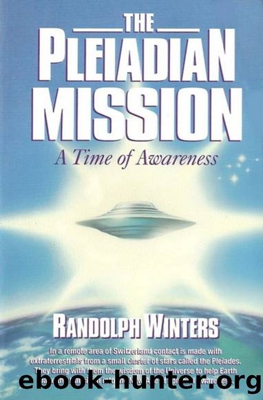 The Pleiadian Mission by Randolph Winters