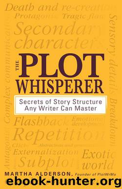 The Plot Whisperer by Martha Alderson