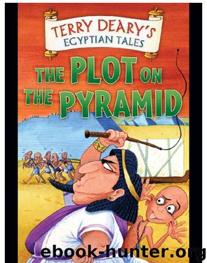 The Plot on the Pyramid by Terry Deary