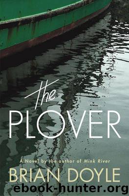 The Plover: A Novel by Doyle Brian
