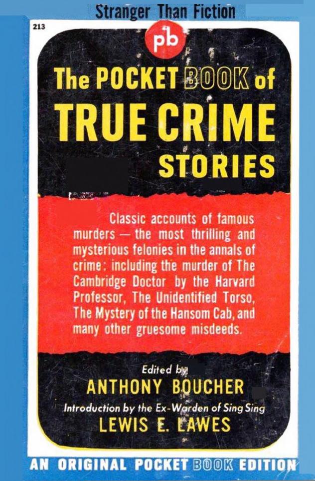 The Pocket Book of True Crime Stories (1943) by Anthony Boucher (ed)