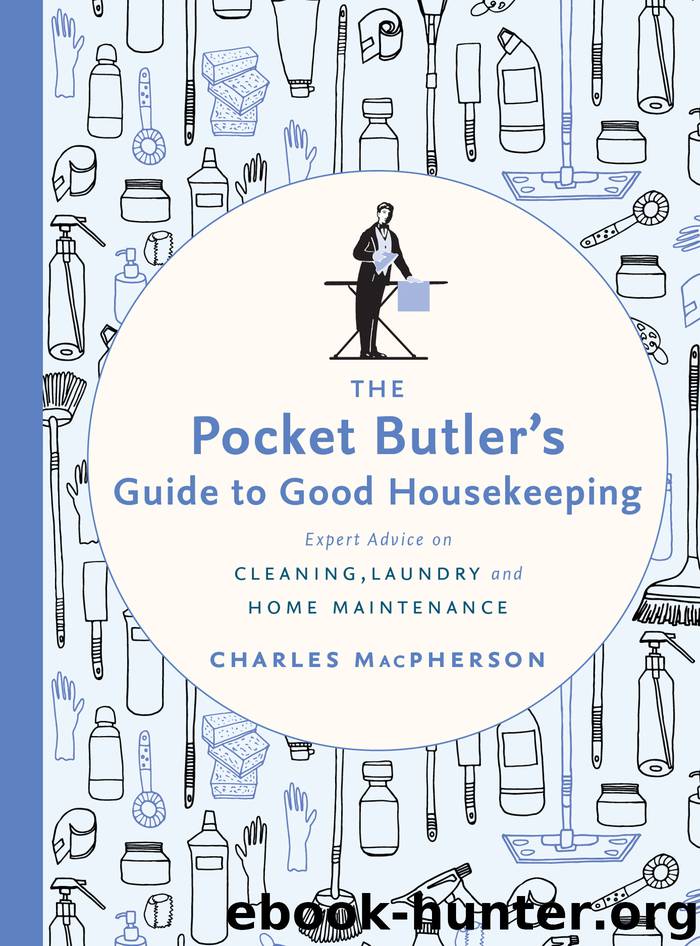 The Pocket Butler's Guide to Good Housekeeping by Charles MacPherson