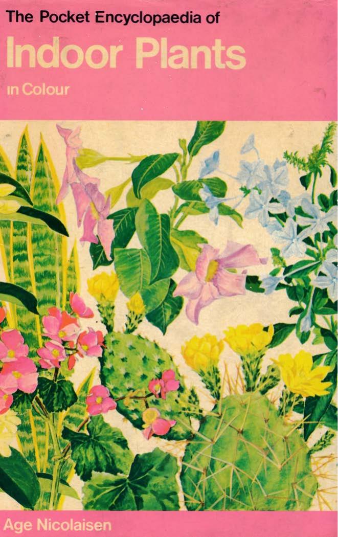 The Pocket Encyclopedia of Indoor Plants in Color by Age Nicolaisen Jerome Eaton (editor)