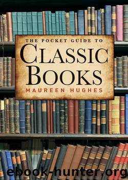 The Pocket Guide to Classic Books by Maureen Hughes