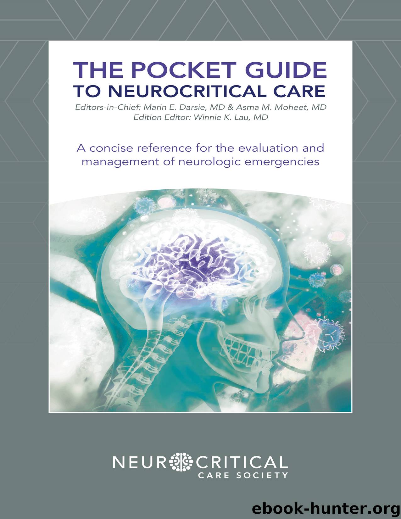 The Pocket Guide to Neurocritical Care by Neurocritical Care Society