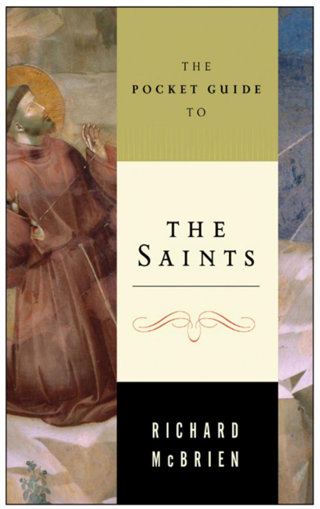 The Pocket Guide to the Saints by Richard P. Mcbrien