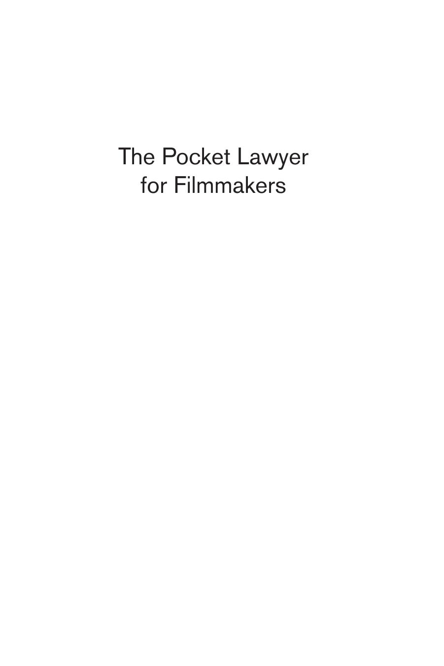 The Pocket Lawyer for Filmmakers: A Legal Toolkit for Independent Producers, 2 edition by Thomas A. Crowell Esq