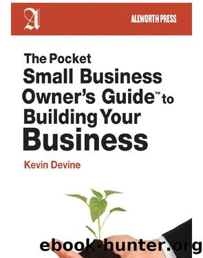 The Pocket Small Business Owner's Guide to Building Your Business by Kevin Devine
