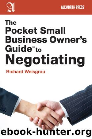 The Pocket Small Business Owner's Guide to Negotiating by Richard Weisgrau
