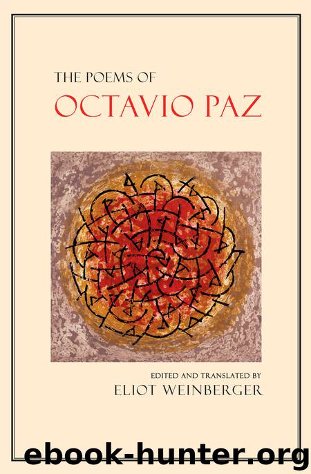 The Poems of Octavio Paz by Octavio Paz
