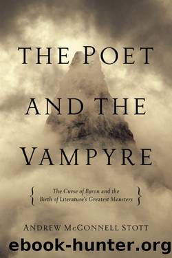The Poet and the Vampyre by Andrew McConnell Stott