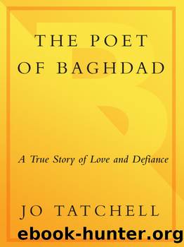 The Poet of Baghdad by Jo Tatchell