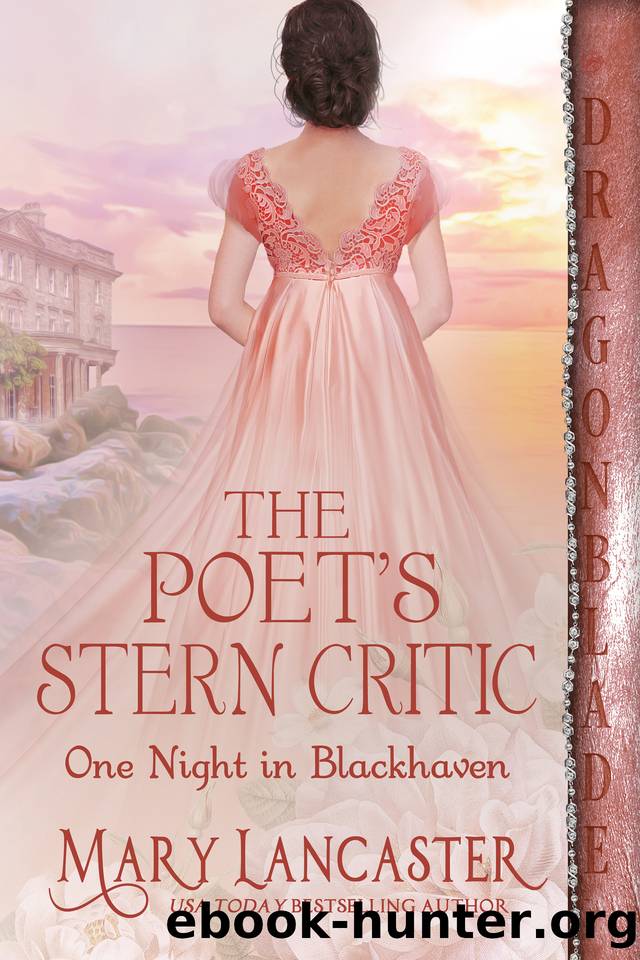 The Poetâs Stern Critic: A Regency Historical Romance (One Night in Blackhaven Book 5) by Mary Lancaster