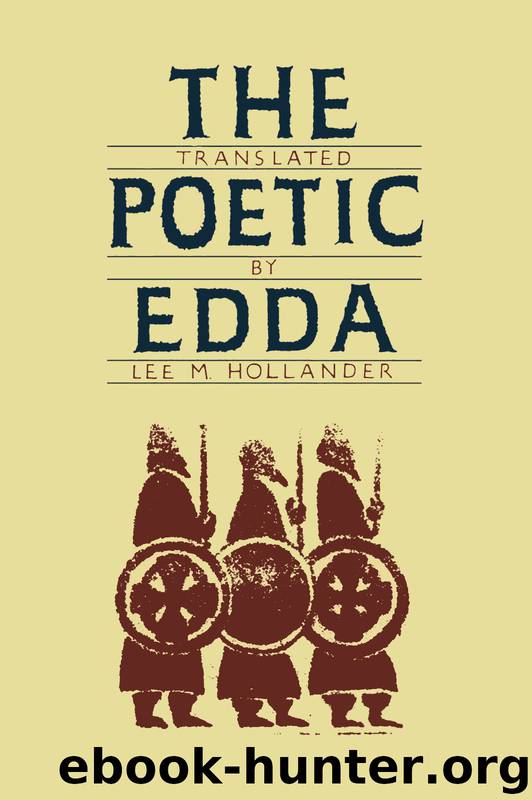 The Poetic Edda by Lee M. Hollander
