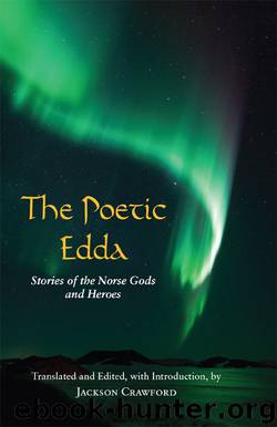 The Poetic Edda: Stories of the Norse Gods and Heroes (Hackett Classics) by Jackson Crawford