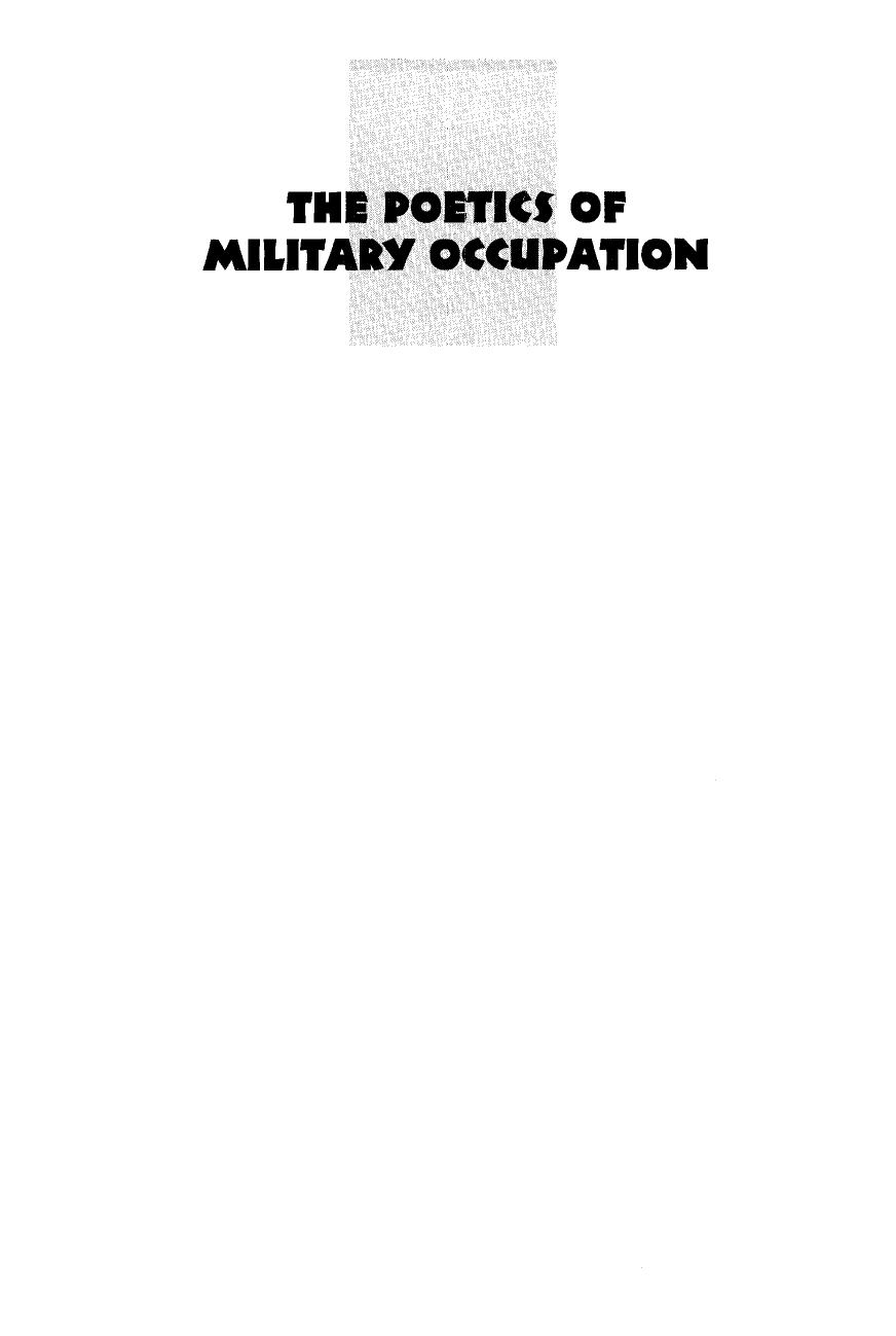 The Poetics of Military Occupation: Mzeina Allegories of Bedouin Identity Under Israeli and Egyptian Rule by Smadar Lavie