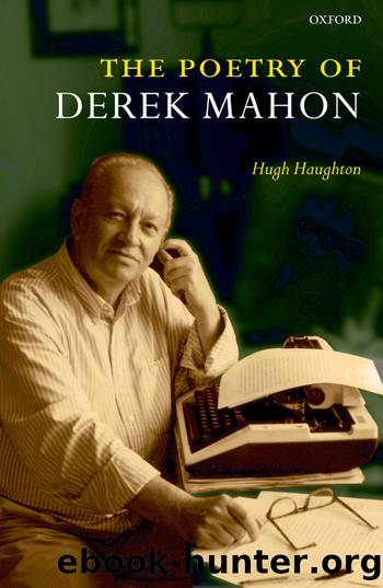 The Poetry of Derek Mahon by Hugh Haughton