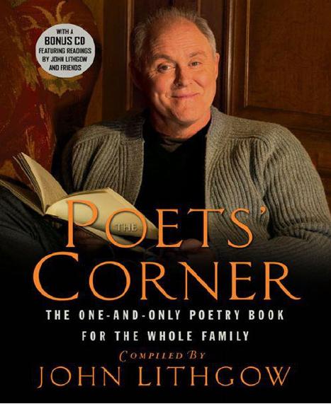 The Poets' Corner: The One-And-Only Poetry Book for the Whole Family by John Lithgow