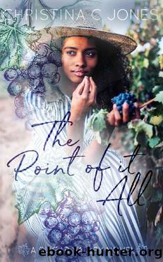 The Point of It All by Christina C Jones
