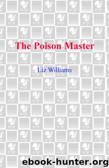 The Poison Master by Liz Williams