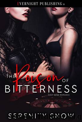 The Poison of Bitterness by Serenity Snow