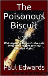 The Poisonous Biscuit by Paul Edwards