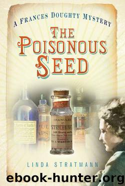 The Poisonous Seed: A Frances Doughty Mystery (The Frances Doughty Mysteries) by Stratmann Linda