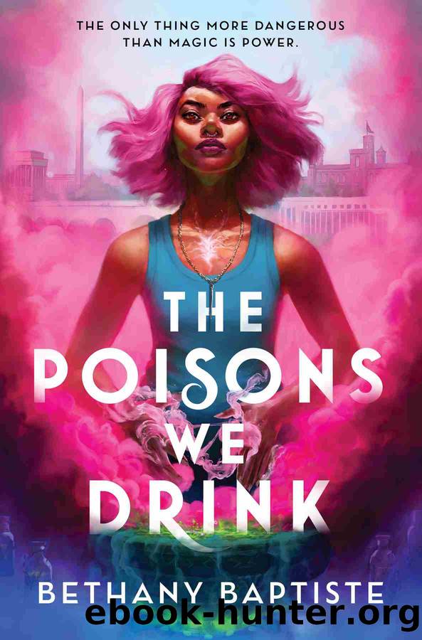 The Poisons We Drink by Bethany Baptiste