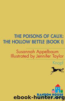The Poisons of Caux: The Hollow Bettle (Book I) by Susannah Appelbaum