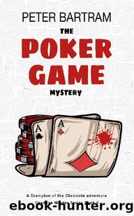 The Poker Game Mystery: A Crampton of the Chronicle adventure (Deadline Murder Series Book 4) by Peter Bartram