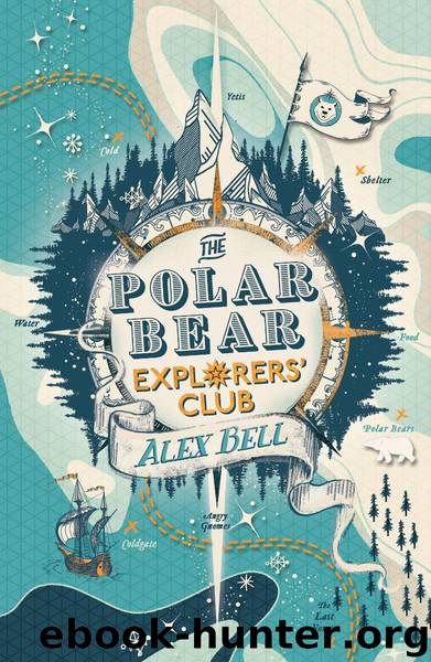 The Polar Bear Explorers' Club by Alex Bell