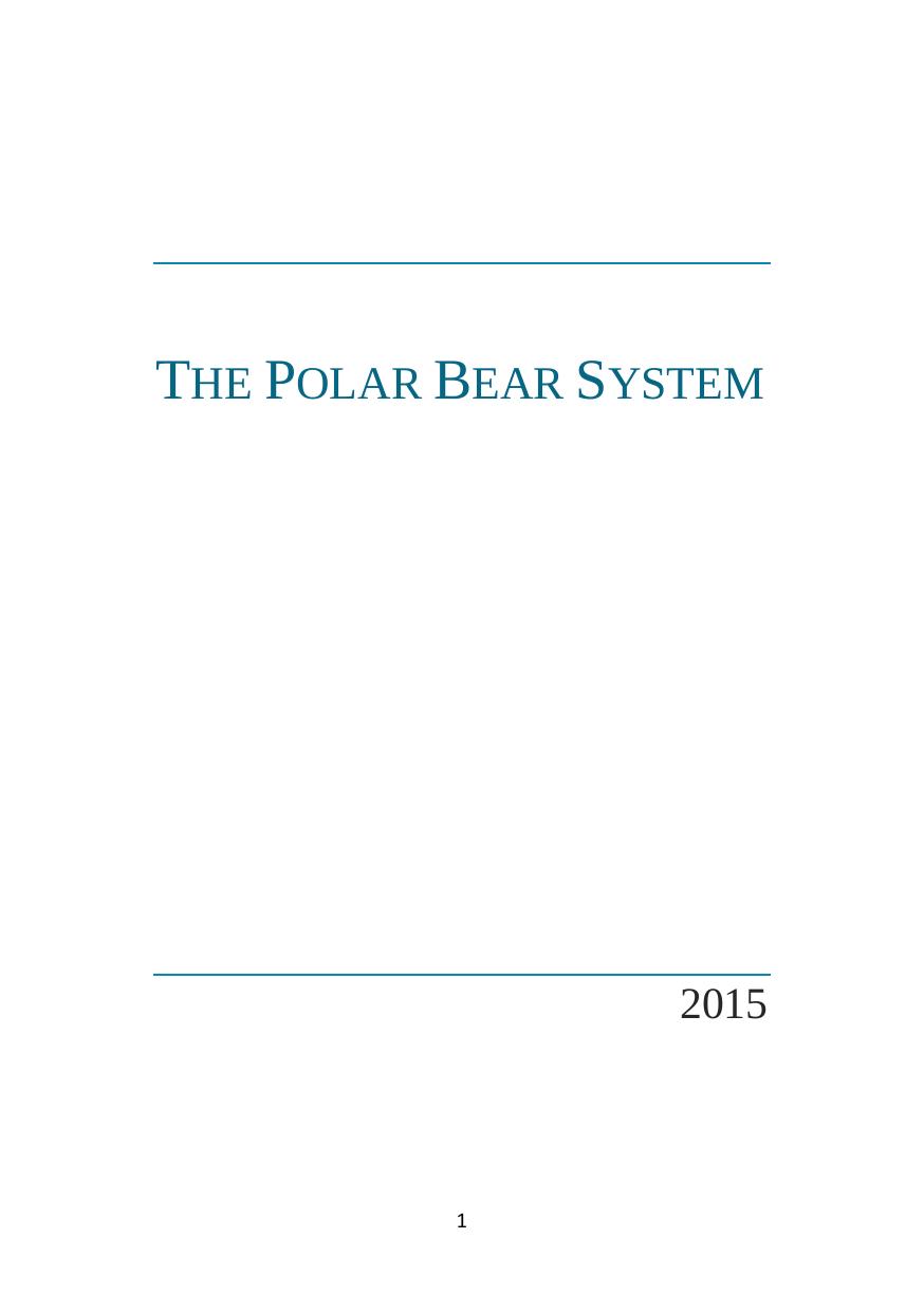 The Polar Bear System 1: Dangerous & strong! by Unknow