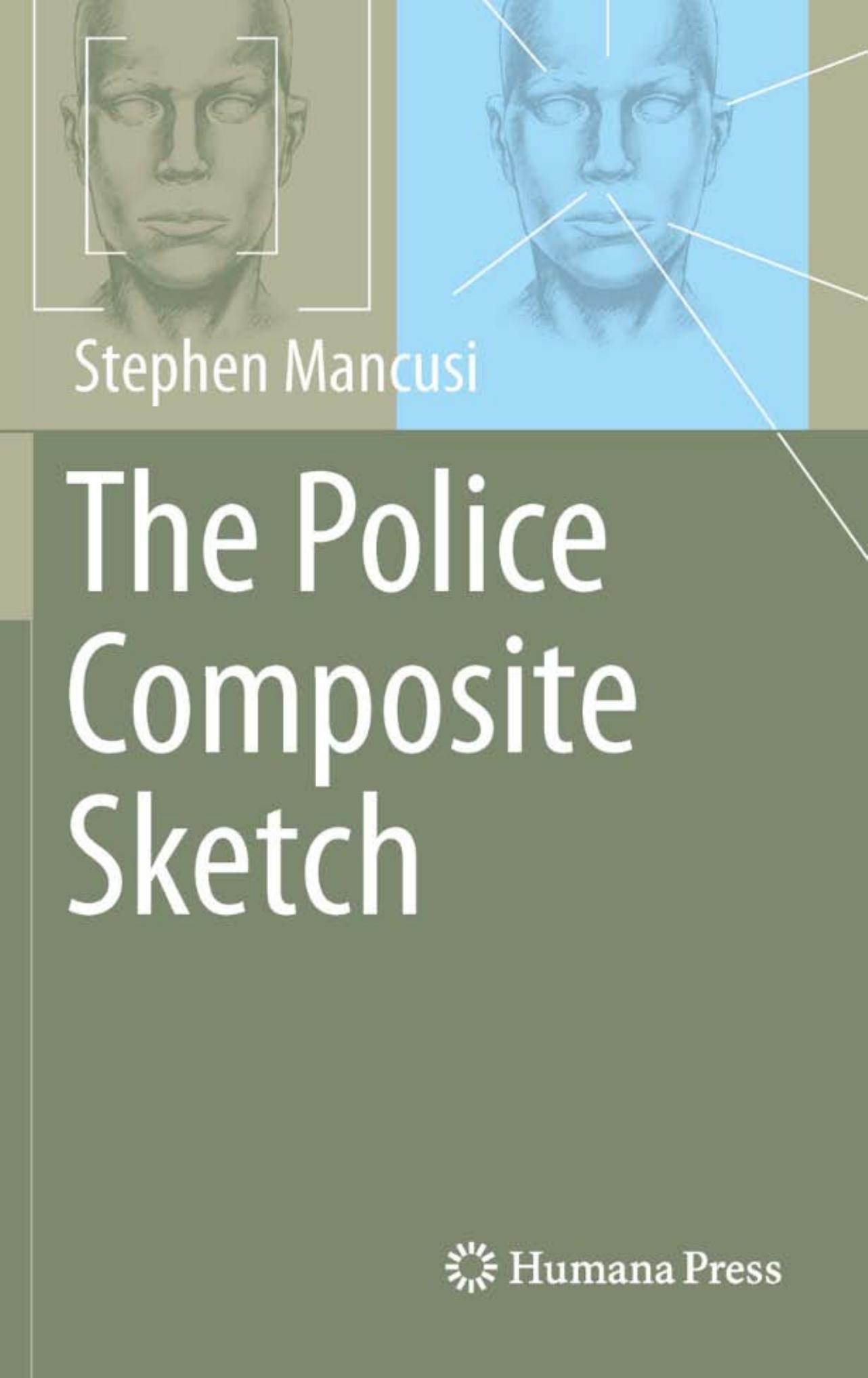 The Police Composite Sketch by Stephen Mancusi (auth.)