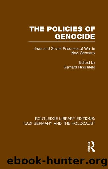The Policies of Genocide (RLE Nazi Germany Holocaust) by Gerhard Hirschfeld
