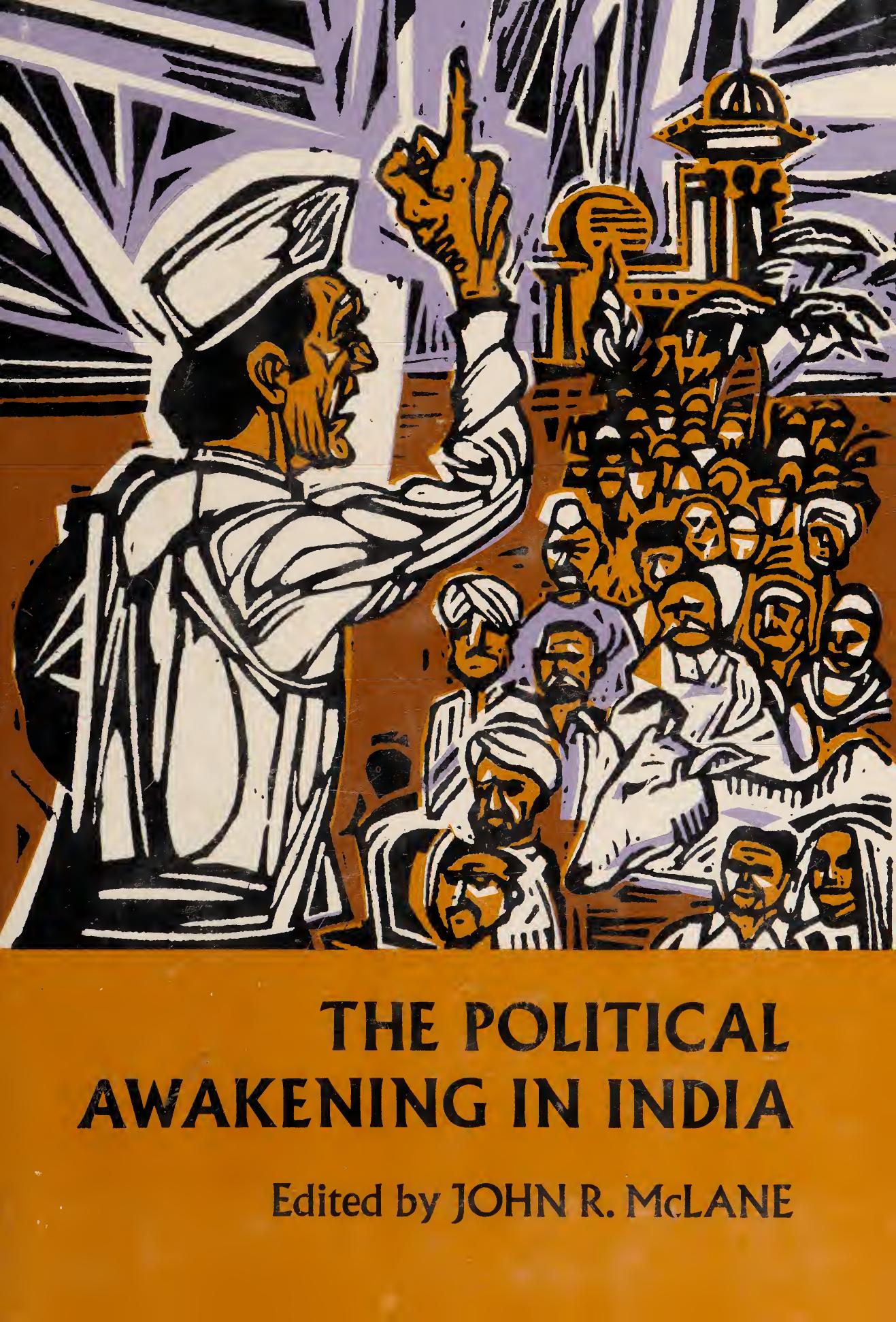 The Political Awakening in India by John R. McLane
