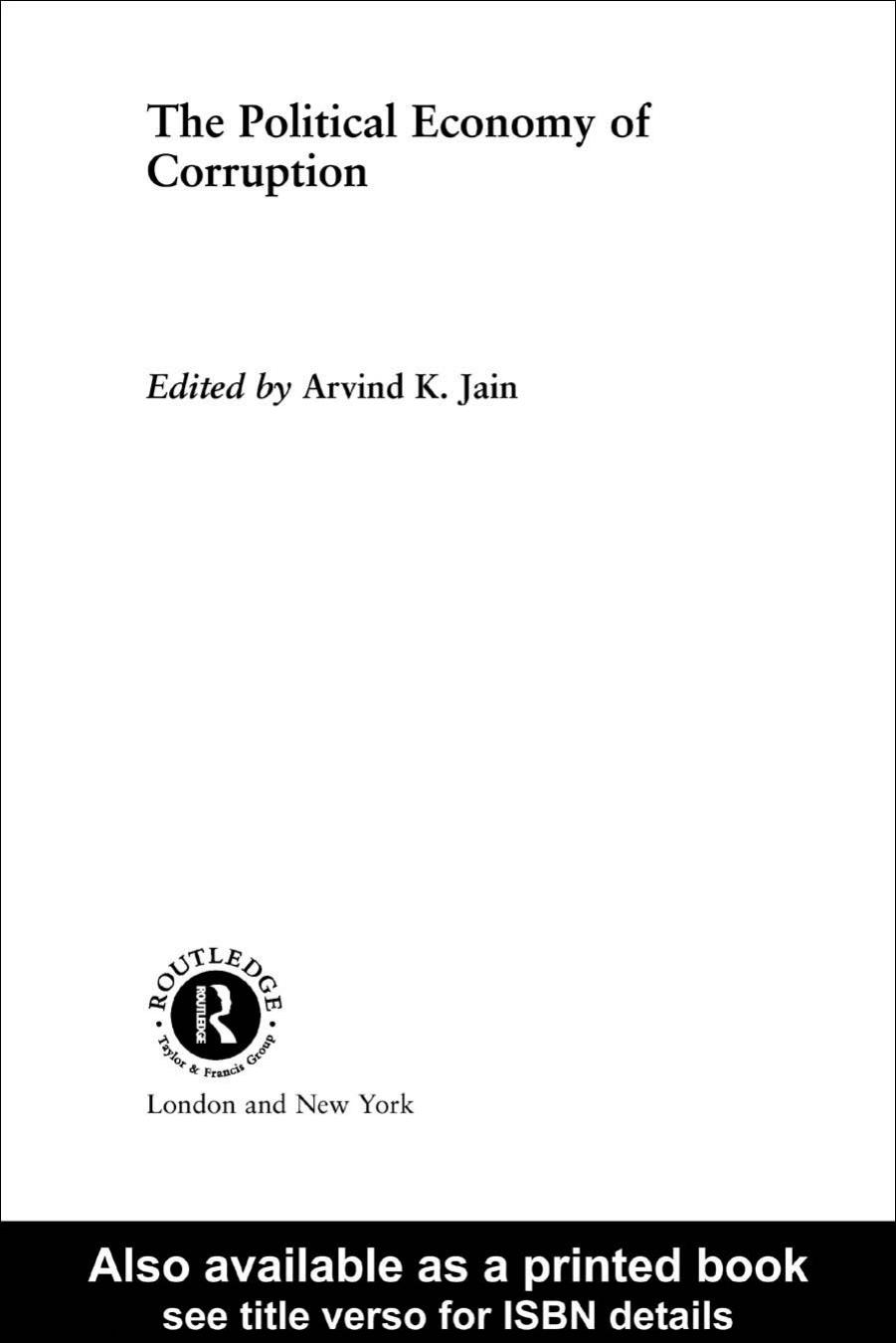 The Political Economy of Corruption (Routledge Contemporary Economic Policy Issues Series) by Arvind K. Jain